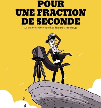 Exposition « Pour une fraction de seconde. La vie mouvementée d'Eadweard Muybridge de Guy Delisle »