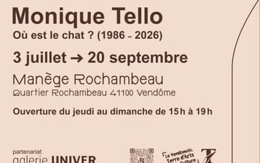 Monique Tello "Où est le chat (1986-2026)?"