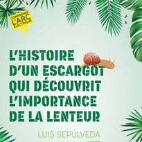 L'histoire d'un escargot qui découvrit l'importance de la lenteur