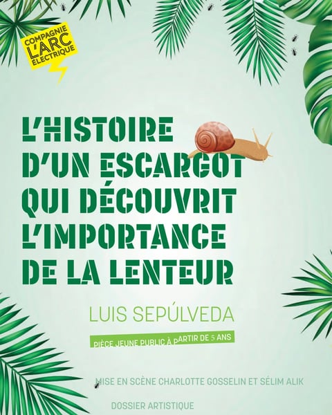 L'histoire d'un escargot qui découvrit l'importance de la lenteur