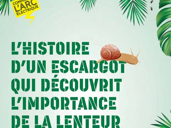 L'histoire d'un escargot qui découvrit l'importance de la lenteur